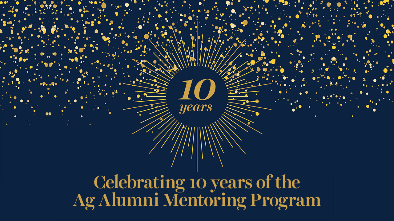 Celebrating-10-Years-of-the-Ag-Alumni-Mentoring-Program-Event